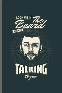 Look me in they beard