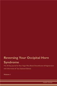 Reversing Your Occipital Horn Syndrome