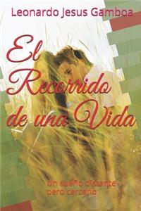 El recorrido de una vida