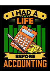 I Had a Life Before Accounting