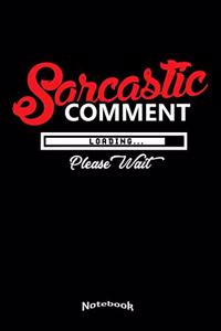 Sarcastic Comment Loading