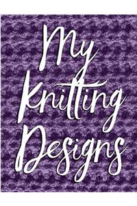 My Knitting Designs