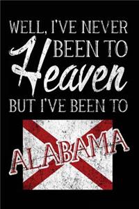 Well, I've Never Been To Heaven But I've Been To Alabama