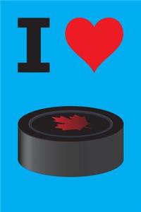Blank Notebook - 100 Pages - I Love Hockey - Puck - Canada