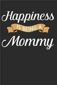 Happiness Is Being a Mommy