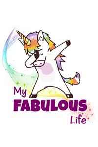 Unicorn Rainbow Diary of My Fabulous Life