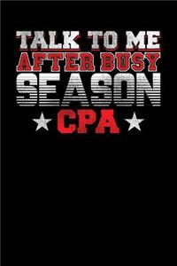 Talk To Me After Busy Season CPA