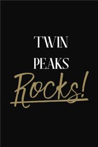 Twin Peaks Rocks!