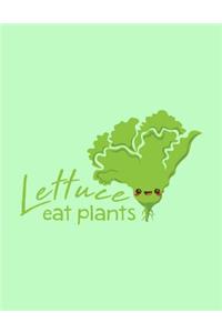 Lettuce Eat Plants