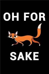 Oh for Fox Sake Notebook