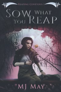 Sow What You Reap