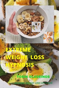 Extreme Weight Loss Hypnosis