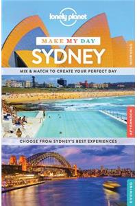 Lonely Planet Make My Day Sydney