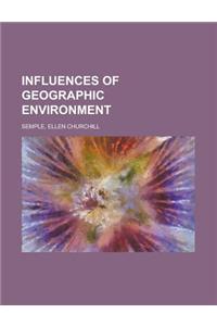 Influences of Geographic Environment