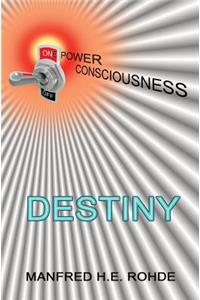 One Power Consciousness - DESTINY