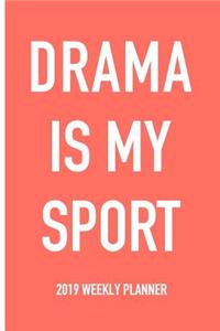 Drama Is My Sport