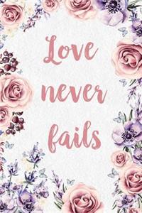 Love Never Fails