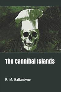 The Cannibal Islands