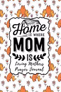 Home Is Where Mom Is