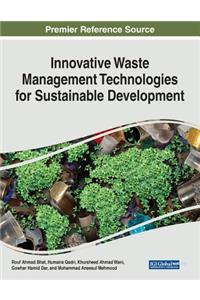 Innovative Waste Management Technologies for Sustainable Development