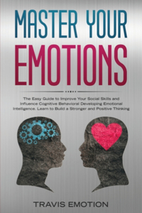 Master Your Emotions