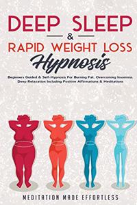 Deep Sleep & Rapid Weight Loss Hypnosis