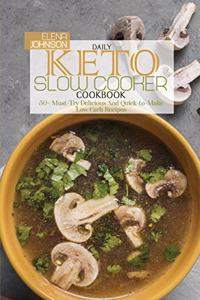 Daily Keto Slow Cooker Cookbook