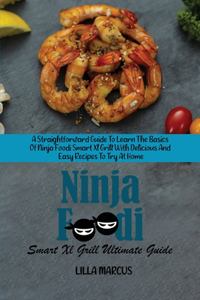 Ninja Foodi Smart Xl Grill Ultimate Guide