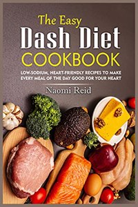 The Easy Dash Diet Cookbook