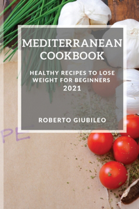 Mediterranean Cookbook 2021