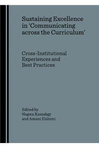 Sustaining Excellence in ‘Communicating across the Curriculum’