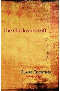 The Clockwork Gift