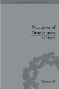 Narratives of Drunkenness: Belgium, 1830-1914