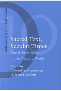 Sacred Text, Secular Times