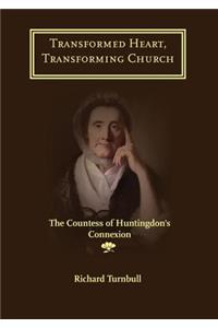 Transformed Heart, Transforming Church