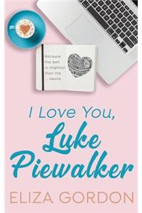 I Love You, Luke Piewalker
