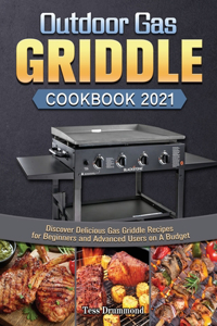 Outdoor Gas Griddle Cookbook 2021
