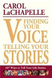 Finding Your Voice, Telling Your Stories