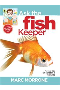 Marc Morrone's Ask the Fish Keeper