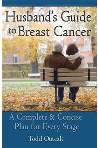 Husband's Guide to Breast Cancer