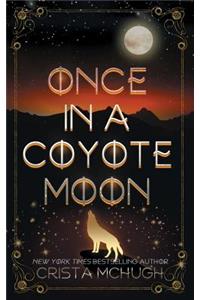 Once in a Coyote Moon