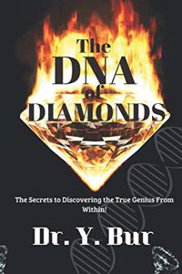 DNA of Diamonds