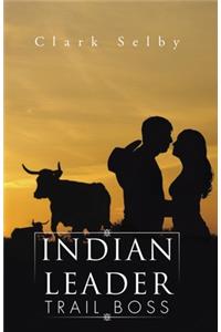 Indian Leader Trail Boss