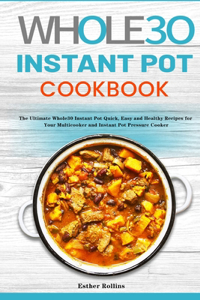 Whole30 Instant Pot Cookbook