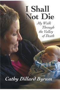 I Shall Not Die