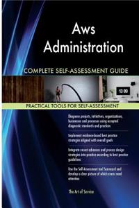 Aws Administration Complete Self-Assessment Guide