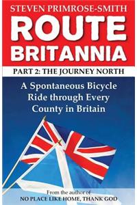 Route Britannia, the Journey North