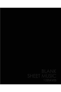 Blank Sheet Music - 10 Staves