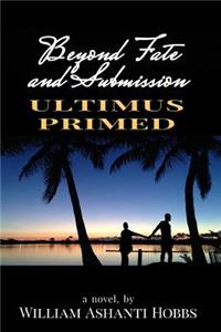 Beyond Fate and Submission