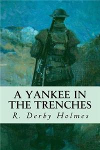 Yankee in the Trenches